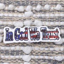 Load image into Gallery viewer, In God We Trust Sticker