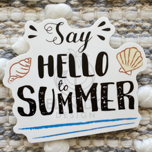 Load image into Gallery viewer, Say Hello to Summer Sticker
