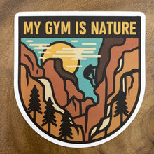 Load image into Gallery viewer, My Gym is Nature Sticker
